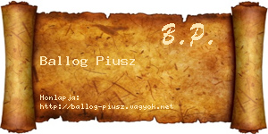 Ballog Piusz névjegykártya
